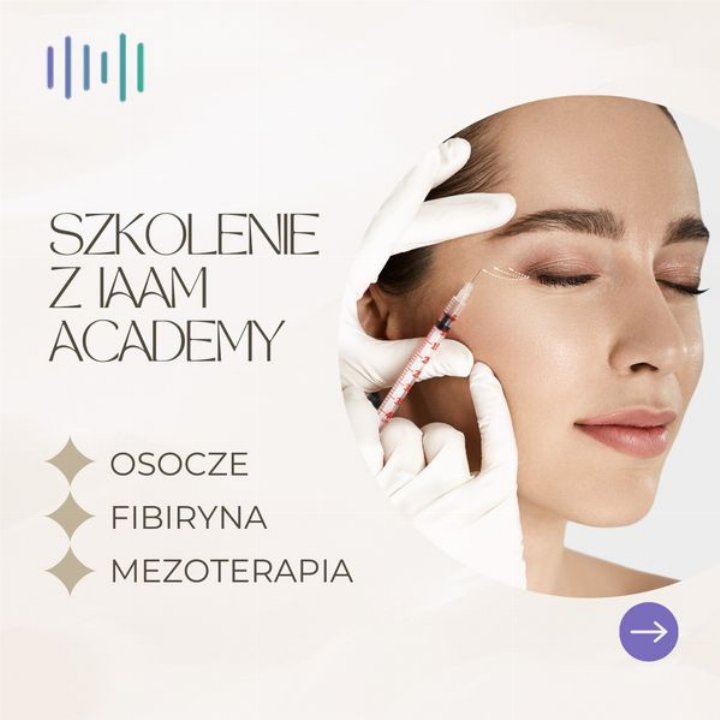 IAAM Academy - szkolenie / Osocze, fibryna, mezoterapia